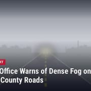 Fostoria News Dense fog warning on Hancock County roads from the Sheriff's Office.